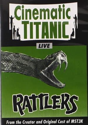 Cinematic Titanic: Rattlers streaming