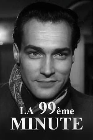 La 99ème Minute streaming