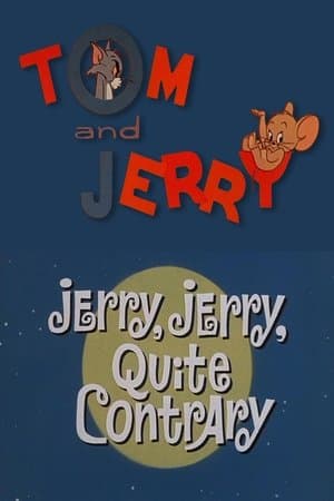 Jerry, Jerry, Quite Contrary streaming
