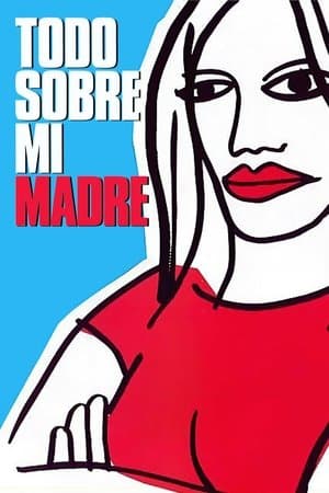 Todo sobre mi madre streaming