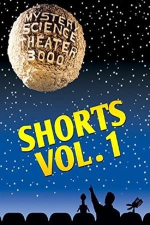 Mystery Science Theater 3000: Shorts, Volume 1 streaming
