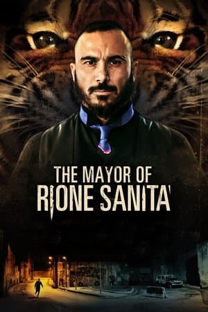 The Mayor of Rione Sanitร  streaming