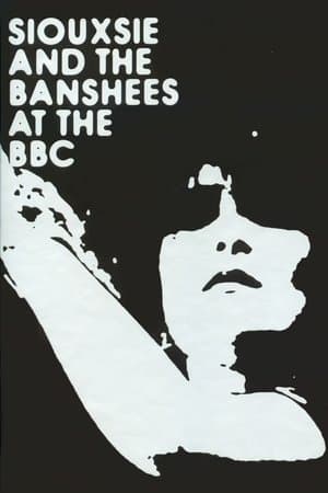 Siouxsie & The Banshees - At the BBC streaming