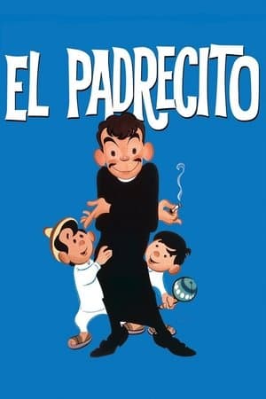 El padrecito streaming