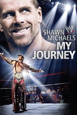 WWE: Shawn Michaels: My Journey streaming