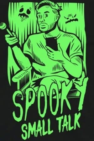 Spooky Small Talk streaming