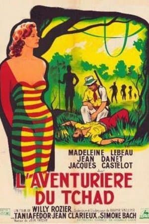 L'aventurière du Tchad streaming
