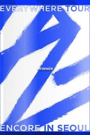 Winner - 2019 Winner Everywhere Tour Encore in Seoul streaming