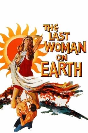Last Woman on Earth streaming
