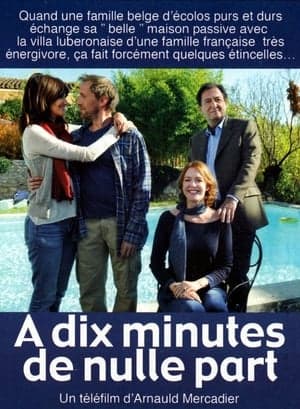 À dix minutes de nulle part streaming