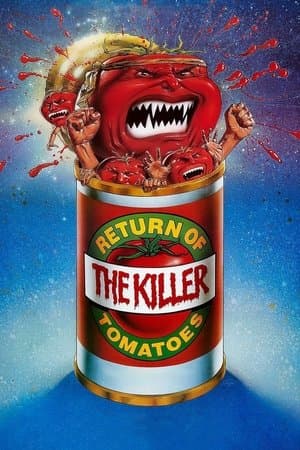 Return of the Killer Tomatoes! streaming