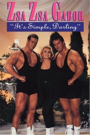 Zsa Zsa Gabor: "It's Simple, Darling" streaming