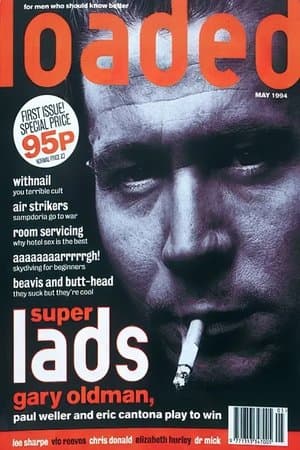 Loaded: Lads, Mags & Mayhem streaming