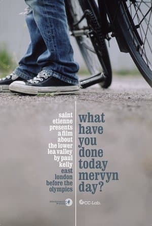 What Have You Done Today Mervyn Day? streaming