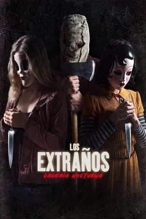 Los extraños: Cacería nocturna streaming