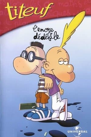 Titeuf - Vol. 2 - L'encre dédébile streaming