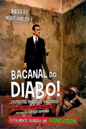 Orgy of the Devil and Other Forbidden Tapes of Ivan Cardoso streaming