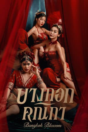 Bangkok Blossom streaming
