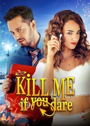 Kill Me If You Dare streaming