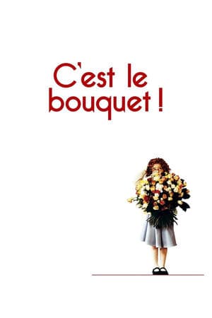 C'est le bouquet ! streaming