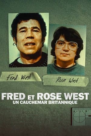 Fred et Rose West : Un cauchemar britannique streaming