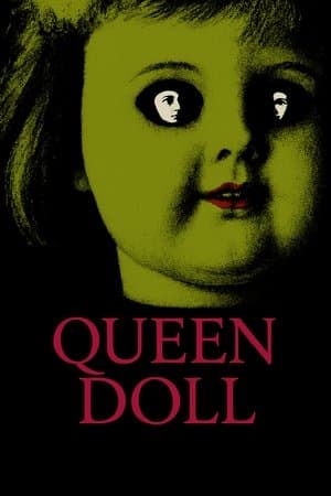 Queen Doll streaming