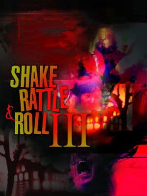 Shake, Rattle & Roll III streaming