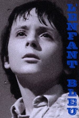 L'enfant bleu streaming