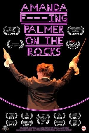 Amanda F***ing Palmer on the Rocks streaming