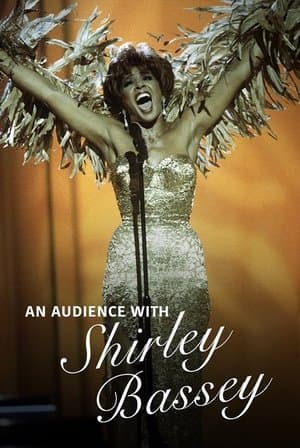 An Audience with Shirley Bassey streaming