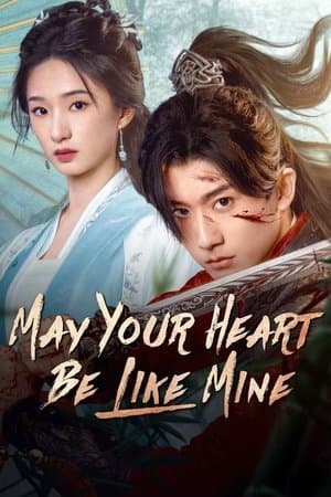 May Your Heart Be Like Mine streaming