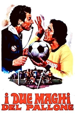 I due maghi del pallone streaming