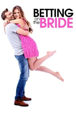 Betting on the Bride streaming