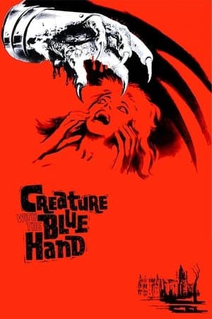 Creature with the Blue Hand streaming