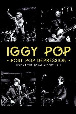 Iggy Pop - Post Pop Depression: Live at the Royal Albert Hall streaming