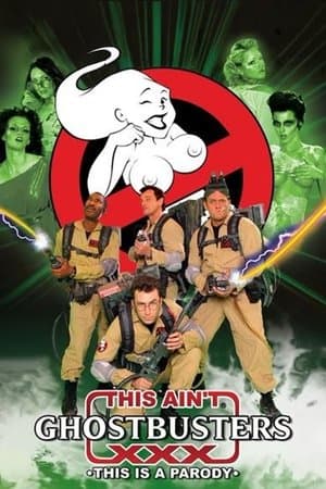 This Ain't Ghostbusters XXX streaming