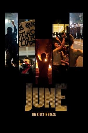 June - The Riots in Brazil streaming