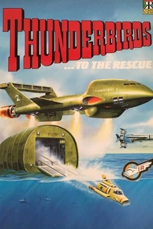 Thunderbirds to the Rescue streaming