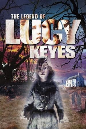The Legend of Lucy Keyes streaming