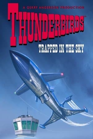 Thunderbirds: Trapped in the Sky streaming