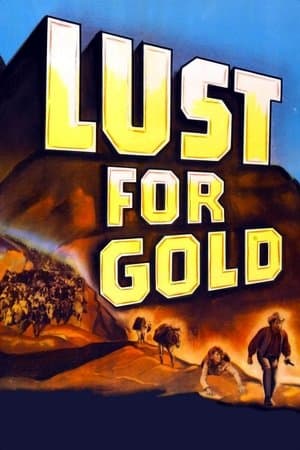 Lust for Gold streaming