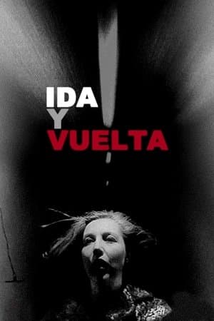 Ida y vuelta streaming