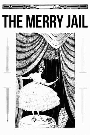 The Merry Jail streaming
