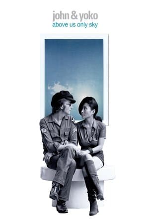 John & Yoko: Above Us Only Sky streaming