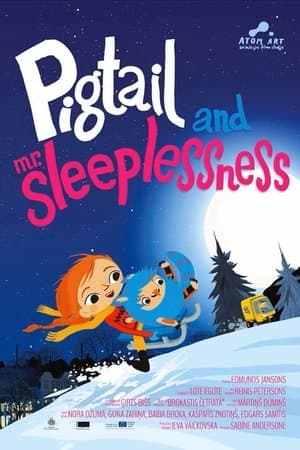 Pigtail and Mr. Sleeplessness streaming