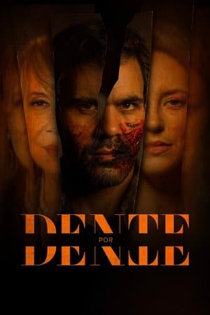 Dente por Dente streaming