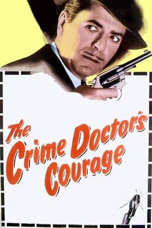 The Crime Doctor's Courage streaming