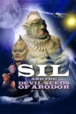 Sil and the Devil Seeds of Arodor streaming