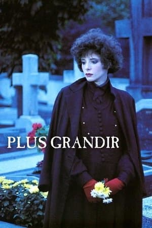 Plus grandir streaming