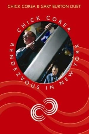 Chick Corea Rendezvous in New York - Chick Corea & Gary Burton Duet streaming
